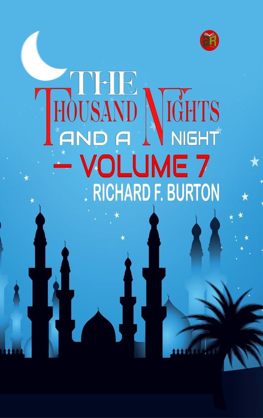 THE THOUSAND NIGHTS AND A NIGHT — VOLUME 7