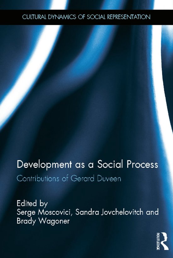 Development as a Social Process: Contributions of Gerard Duv ... - cover