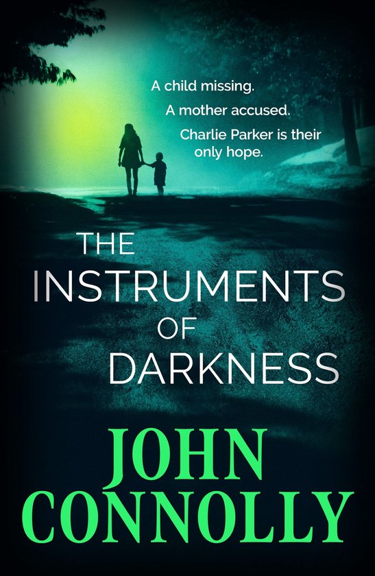 Charlie Parker Thriller 21 - The Instruments of Darkness