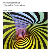 De vierde dimensie: wiskunde in hogere sferen