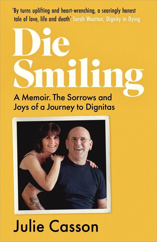 Die Smiling - A Memoir. The Sorrows and Joys of a Journey to ... - cover