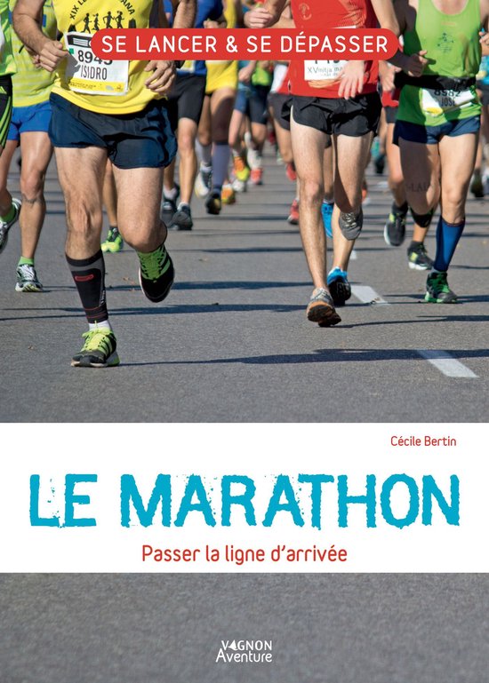 Se lancer & se dépasser - Le marathon - Passer la ligne d'arrivée