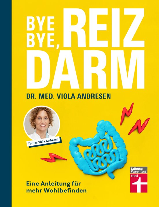 Bye Bye, Reizdarm - Beschwerden wie Bauchschmerzen, Blähbau ... - cover