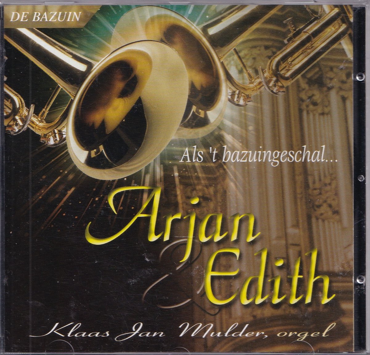 Als 't bazuingeschal... - Arjan & Edith Post (trompet), Klaas Jan Mulder (orgel)