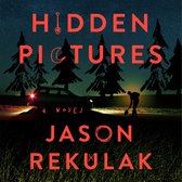 Boekcover voor 'Hidden Pictures' door Jason Rekulak, met een auto en een man die graaft in het donker onder een sterrenhemel.