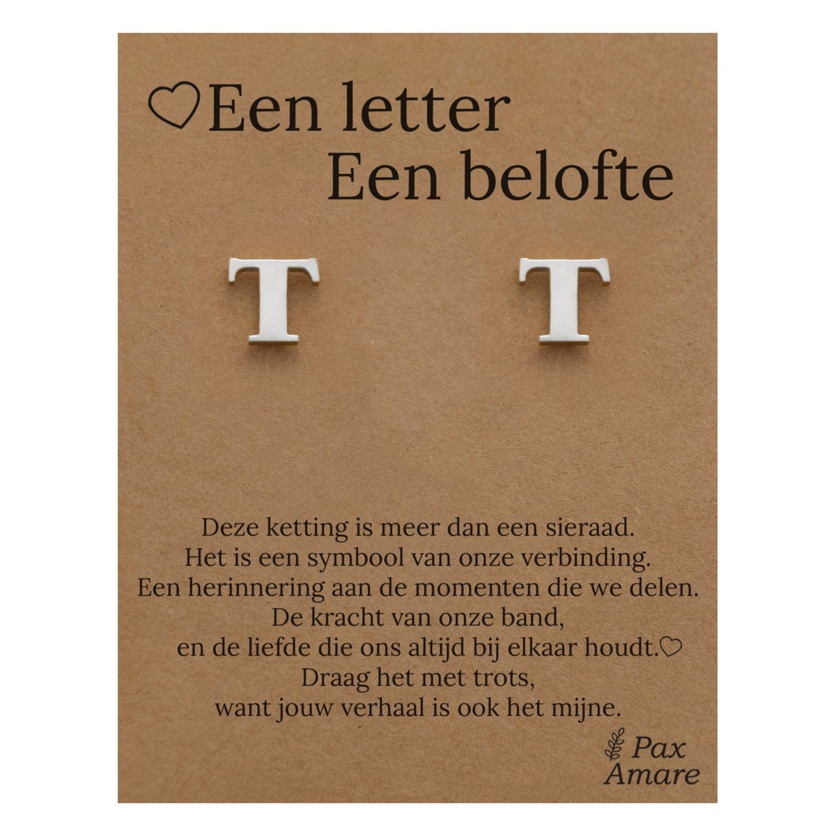 Initiaal Oorbellen met Letter T op Cadeau Kaartje - Een letter, een belofte - Zilverkleurig - Naam Sieraad Cadeau - Roestvrij Staal Oorknopjes - Pax Amare