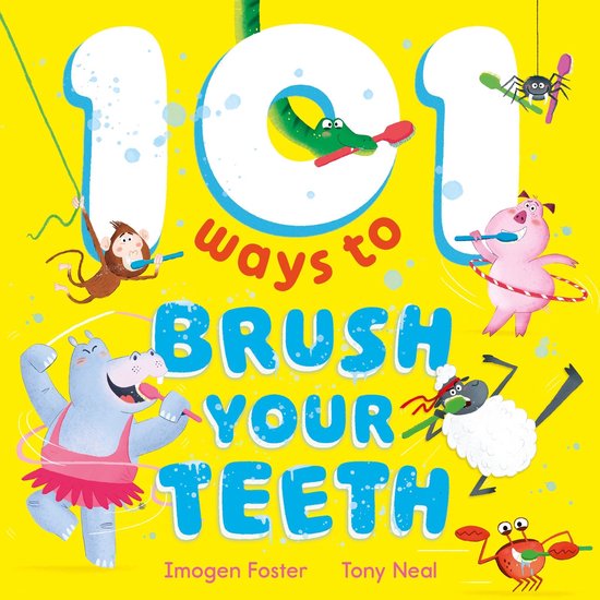 101 Ways to Brush Your Teeth - cover