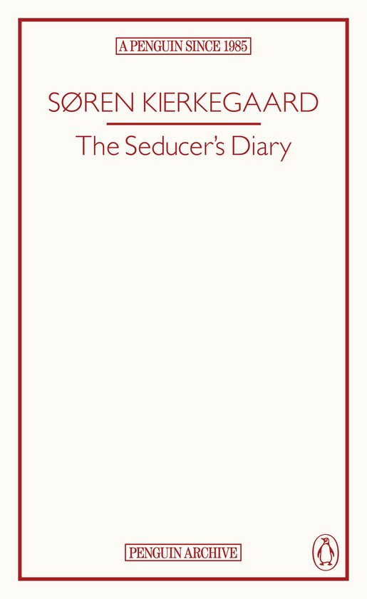 Penguin Archive-The Seducer’s Diary