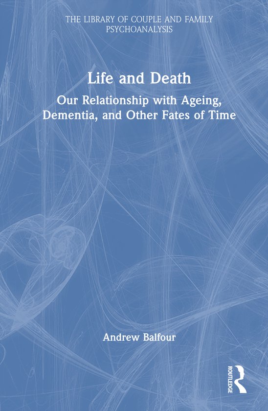 The Library of Couple and Family Psychoanalysis- Life and De ... - cover