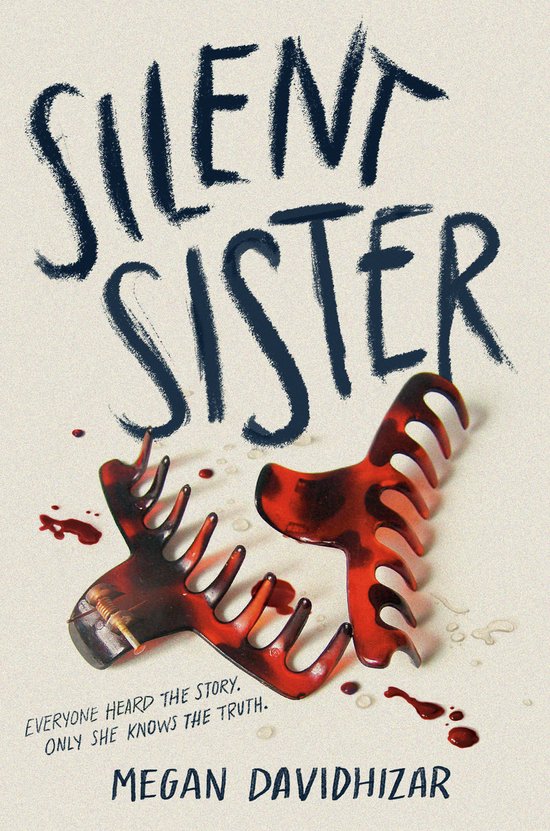 Boekomslag van "Silent Sister" met een gebroken rode haarclip en bloeddruppels. "Everyone heard the story. Only she knows the truth."