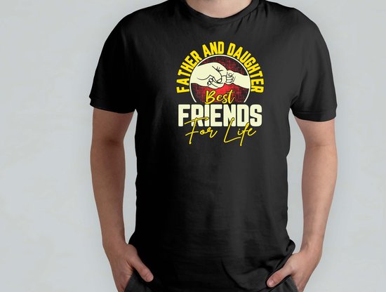 Father and Daughter Best Friends - T Shirt - vader - dad - beste vader ter wereld - verjaardag - vaderdag - best dad in the world - father - liefde - cute