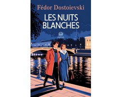 Fédor Dostoïevski : Les Nuits blanches