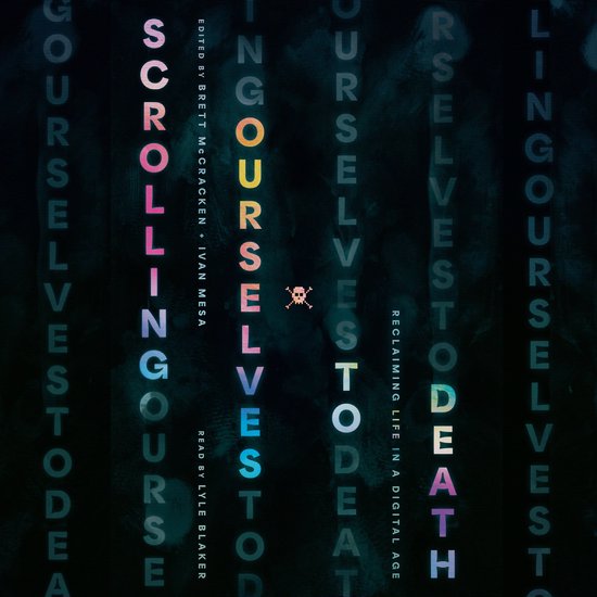 Scrolling Ourselves to Death - cover