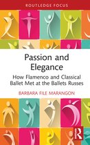 Routledge Advances in Theatre & Performance Studies- Passion and Elegance