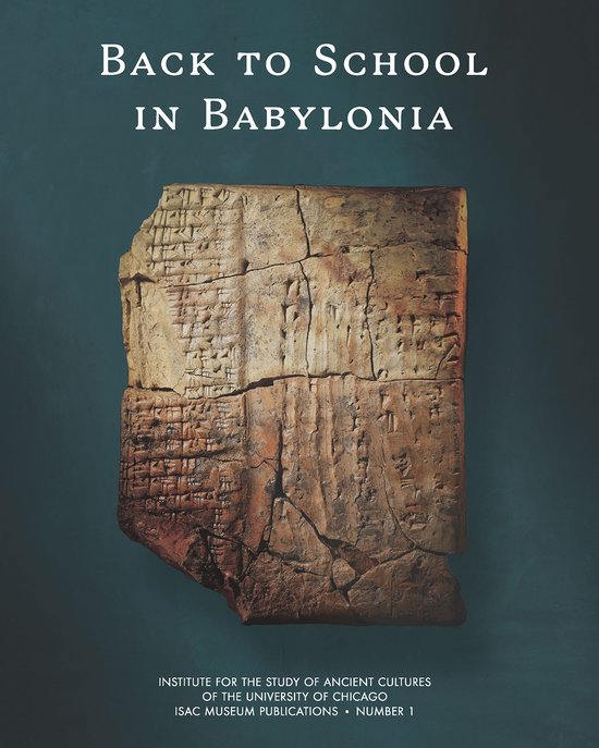 ISAC Museum Publications- Back to School in Babylonia - cover