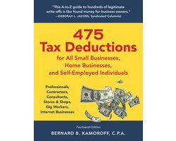 Omslag van 475 Tax Deductions for All Small Businesses, Home Businesses, and Self-Employed Individuals