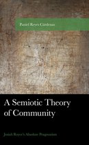 American Philosophy Series-A Semiotic Theory of Community