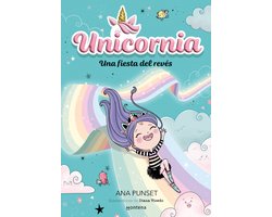 UNICORNIA- Una fiesta del revés / Unicornia: An Upside-Down Party