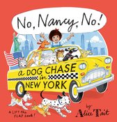Boekomslag van 'No, Nancy, No! A Dog Chase in New York' met een meisje en verschillende honden in een gele taxi, met de skyline van New York op de achtergrond.