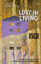 Lost Horse Press Contemporary Ukrainian Poetry Series- Lost in Living