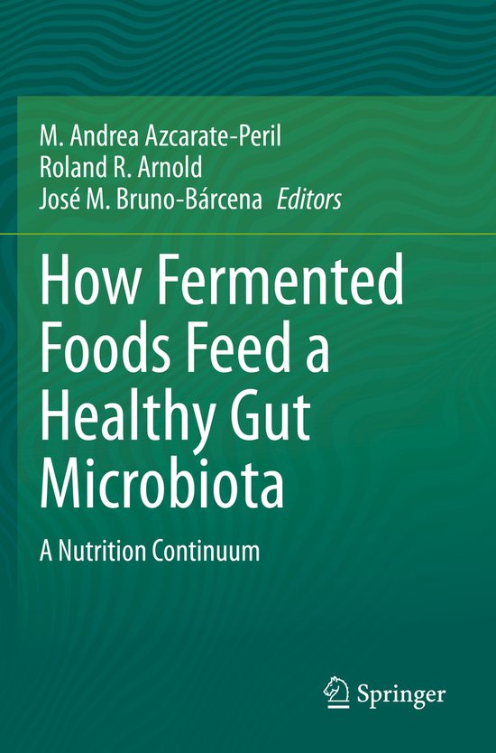 How Fermented Foods Feed a Healthy Gut Microbiota - cover