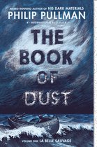 The Book of Dust La Belle Sauvage Book of Dust, Volume 1