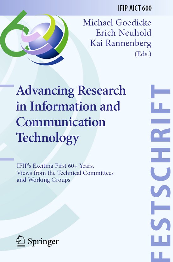 IFIP Advances in Information and Communication Technology600- Advancing Research in Information and Communication Technology