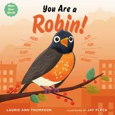 Meet Your World- You Are a Robin!