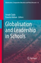 Globalisation, Comparative Education and Policy Research- Globalisation and Leadership in Schools