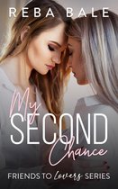 Friends to Lovers 12 - My Second Chance