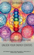 Daily Affirmations - Daily Chakra Affirmations