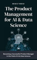 The Product Management for AI & Data Science