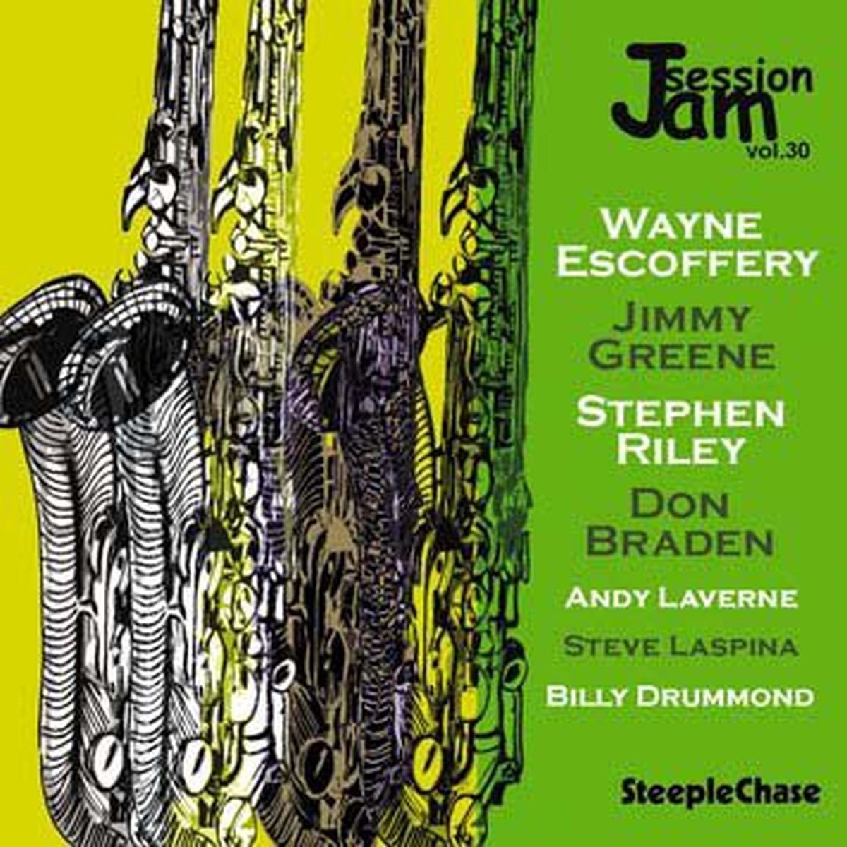 Wayne Escoffery, Jimmy Greene, Stephen Riley, Don Braden - Jam Session, Vol. 30 (CD)