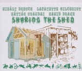 Mihály Dresch, Lafayette Gilchrist, Mátyás Szandai, Hamid Drake - Sharing The Shed (CD)