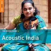 Various Artists - The Rough Guide To Acoustic India (CD)