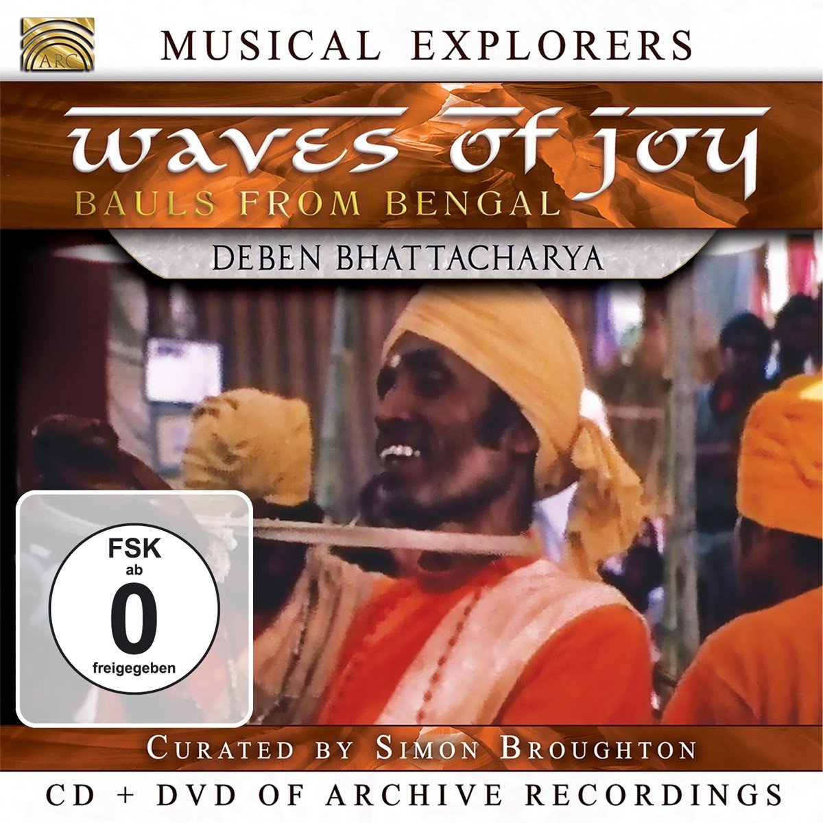 Deben Bhattacharya, Bauls - Waves Of Joy - Bauls From Bengal (2 CD)