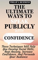 The Ultimate Ways To Speak Publicly With Confidence