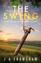 A Life Changing Romance Series 1 - The Swing