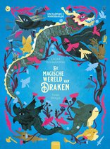 Encyclopedie van het wonderbaarlijke - De magische wereld van draken