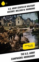 The U.S. Army Campaigns: Normandy