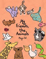 My Friends, the Animals