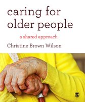 Caring for Older People: A Shared Approach