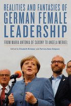 Women and Gender in German Studies- Realities and Fantasies of German Female Leadership