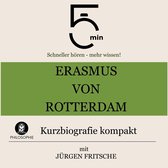 Erasmus von Rotterdam: Kurzbiografie kompakt