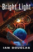 Bright Light AN EPIC ADVENTURE FROM THE MASTER OF MILITARY SCIENCE FICTION Book 8 Star Carrier