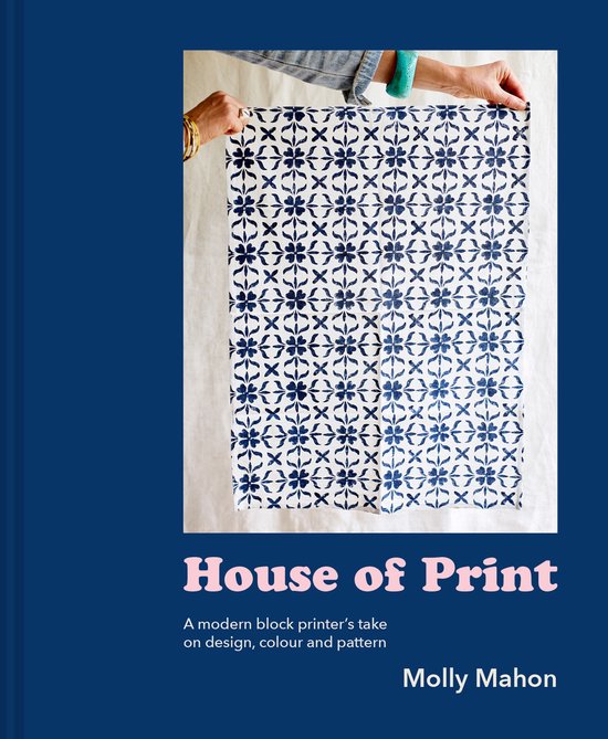 House of Print: A Modern Block Printer's Journey Through Col ... - cover
