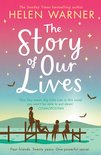 The Story of Our Lives A heartwarming story of friendship 181 POCHE