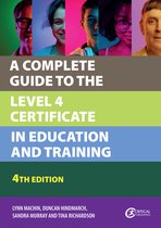 Further Education-A Complete Guide to the Level 4 Certificate in Education and Training