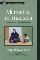 MLA Texts and Translations- Mi madre, mi maestra