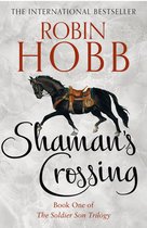 Shamans Crossing Book 1 The Soldier Son Trilogy